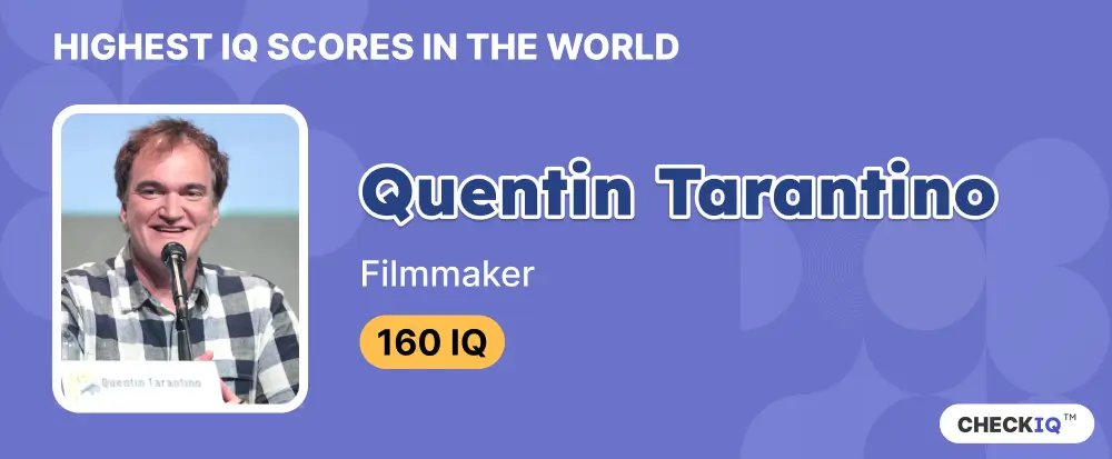 IQ score of Filmmaker Quentin Tarantino