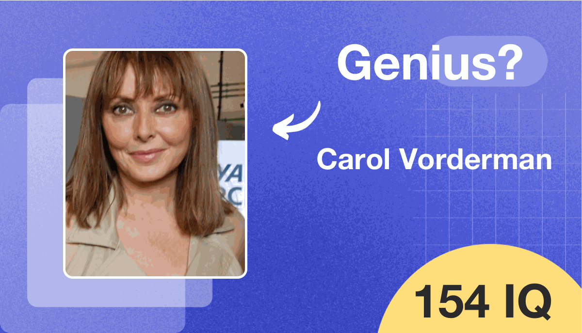 Carol Vorderman's IQ score is 154