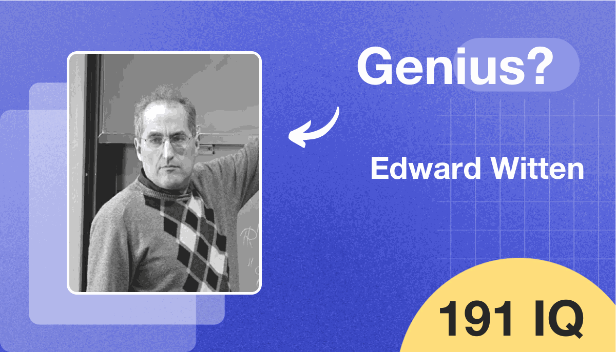 Edward Witten's IQ score is 191