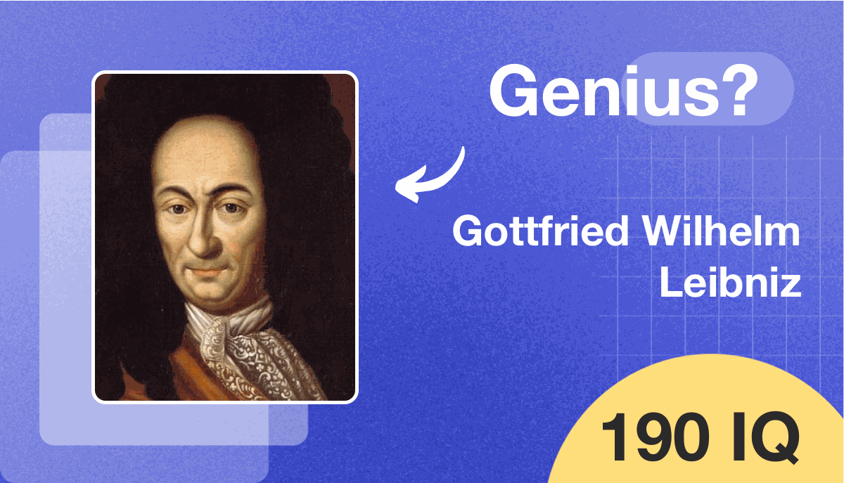 Gottfried Wilhelm Leibniz's IQ score is 190