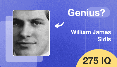 William James Sidis Had an IQ of 275