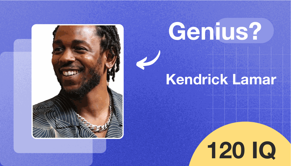 Kendrick Lamar's IQ score is 120