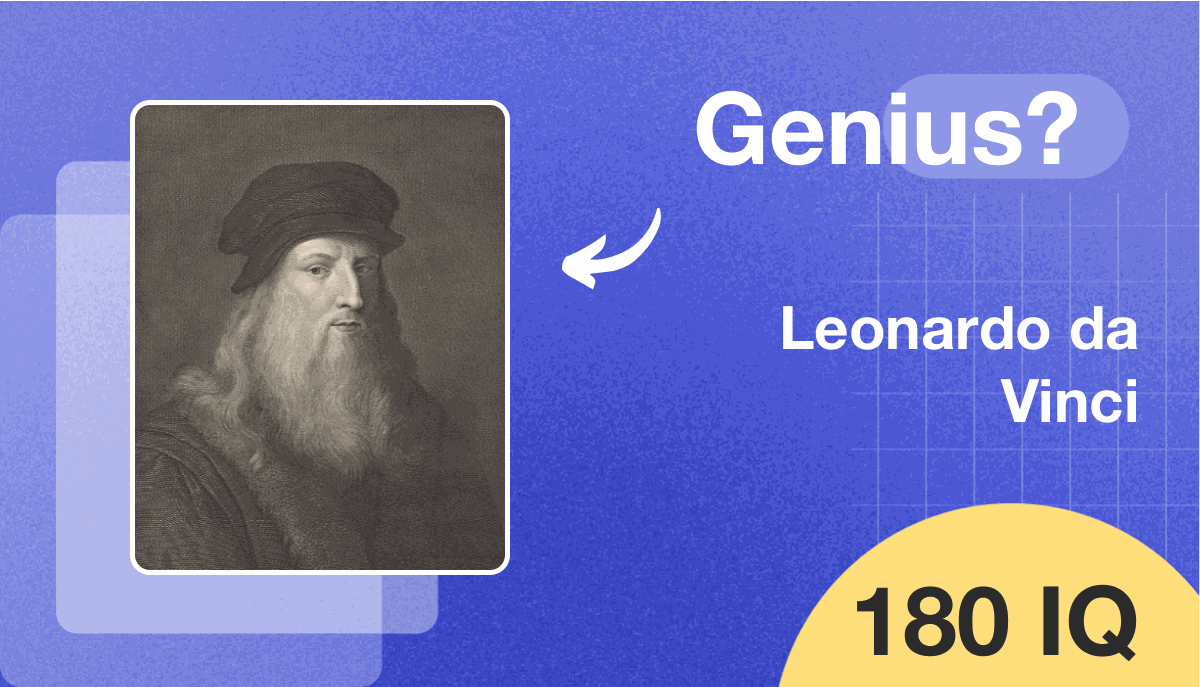 Leonardo da Vinci's IQ score is 180