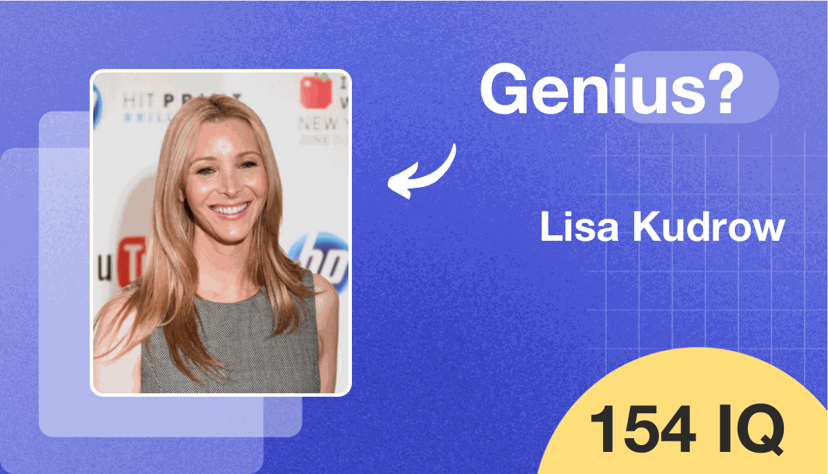 Lisa Kudrow's IQ score is 154