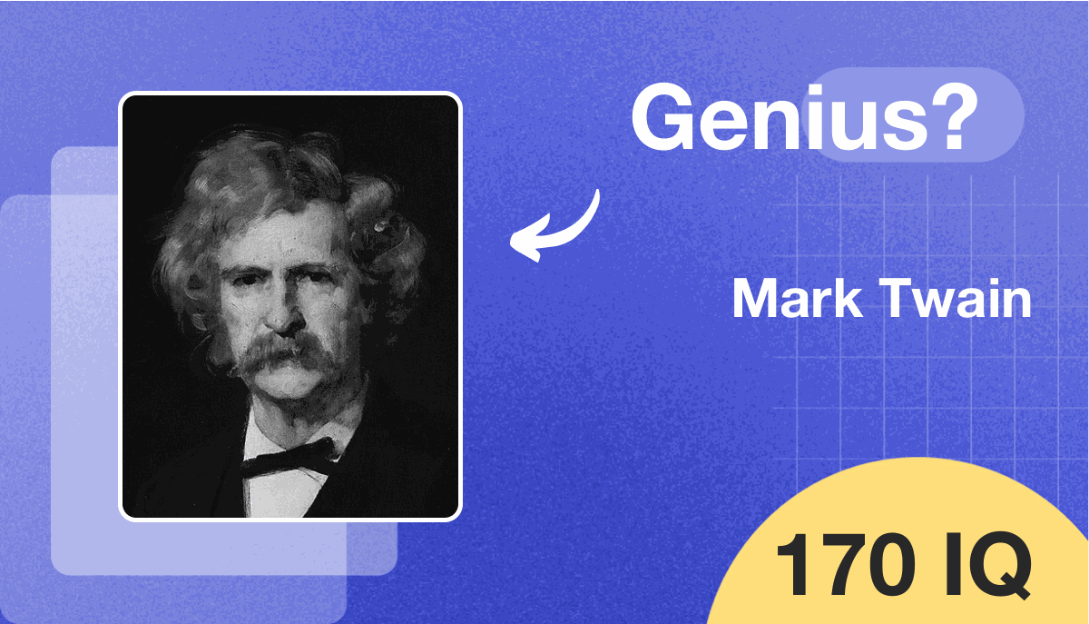 Mark Twain's IQ score is 170