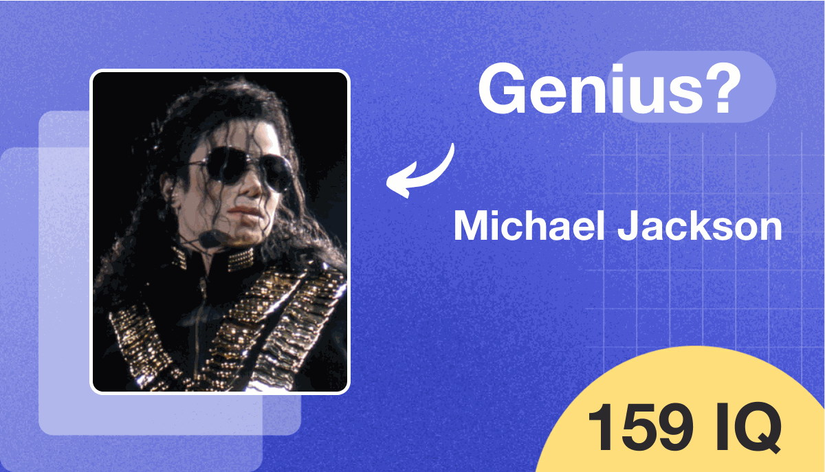 Michael Jackson's IQ score is 159