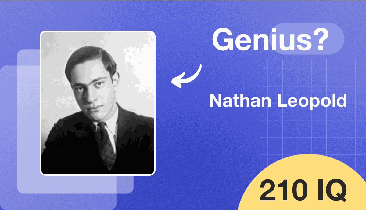 Nathan Leopold's IQ score is 210