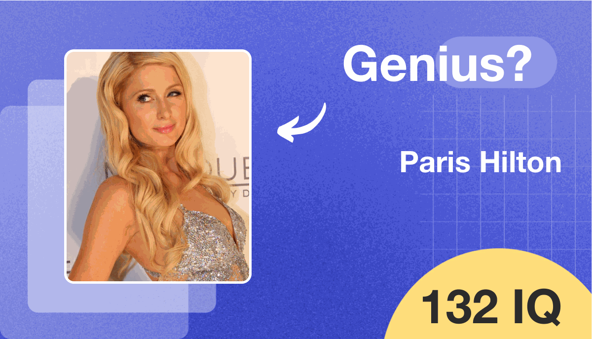 Paris Hilton's IQ score is 132