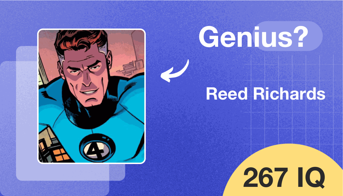 Reed Richards's IQ score is 267