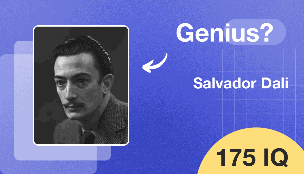 Salvador Dali's IQ score is 175