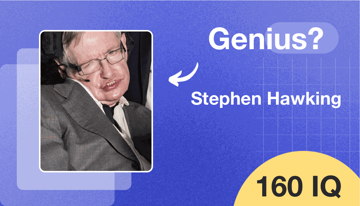 Stephen Hawking's IQ score is 160