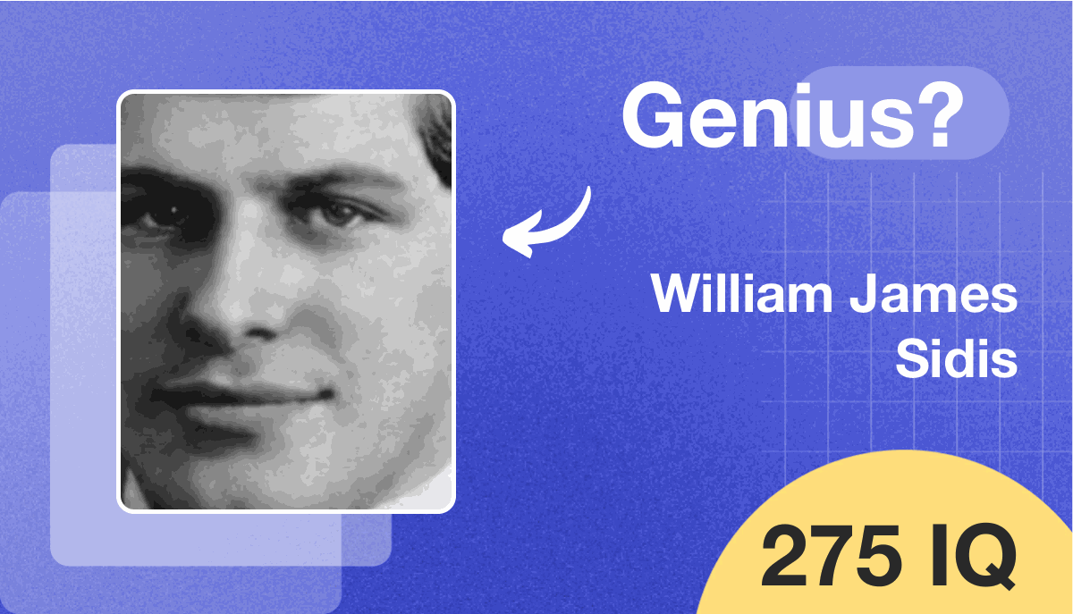 William James Sidis's IQ score is 275