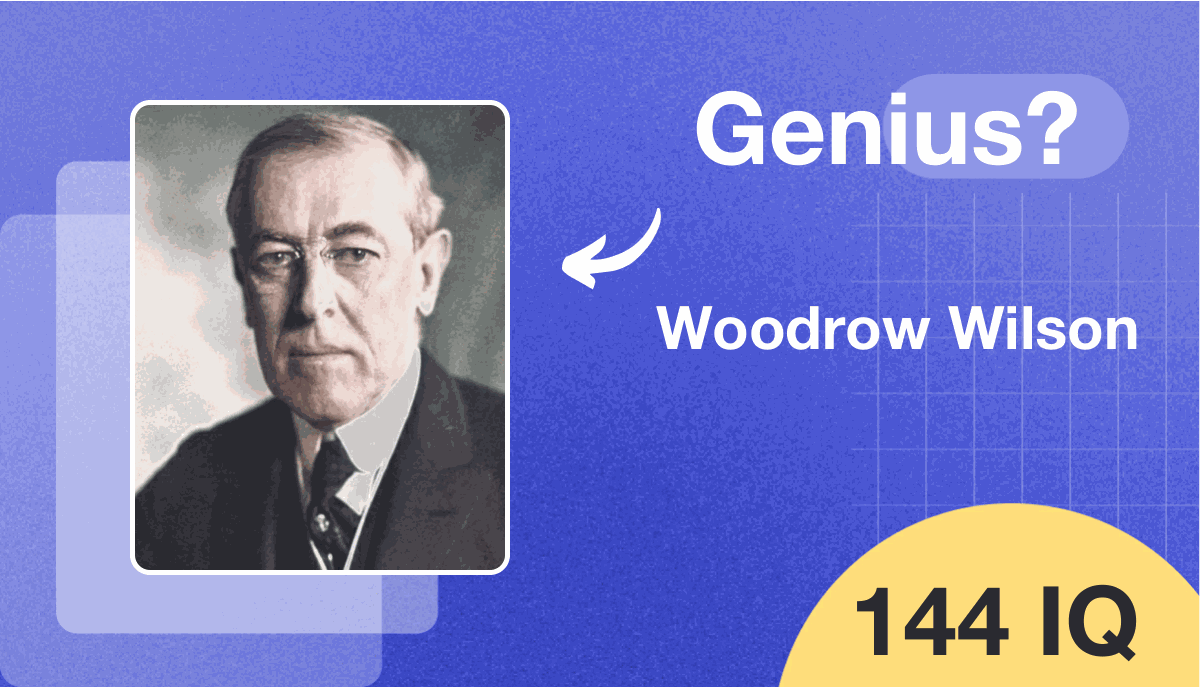 Woodrow Wilson's IQ score is 144